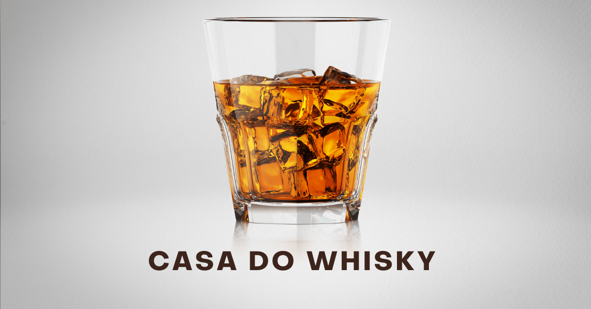 Você está visualizando atualmente Casa do Whisky